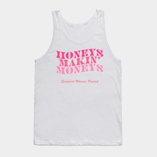 Honeys Makin Moneys Support Women Owned Tank Top